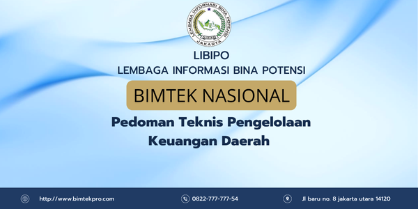 Bimtek Pedoman Teknis Pengelolaan Keuangan Daerah