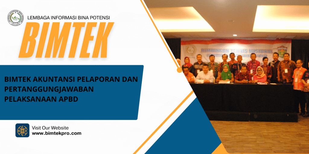 BIMTEK AKUNTANSI PELAPORAN DAN PERTANGGUNGJAWABAN PELAKSANAAN APBD