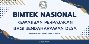 BIMTEK KEWAJIBAN PERPAJAKAN BAGI BENDAHARAWAN DESA